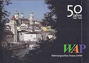 Image du vendeur pour 50 Jahre 1949-1999 WAP Wohnungsaufbau Passau mis en vente par Versandantiquariat Karin Dykes