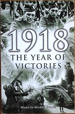 1918 the Year of Victories