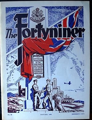 The Fortyniner No. 68, January 1964 Official Publication of the Fortyninth Battalion the Loyal Ed...