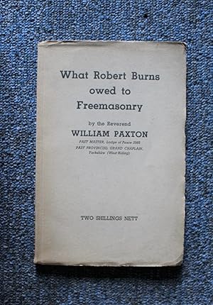 What Robert Burns Owed to Freemasonry