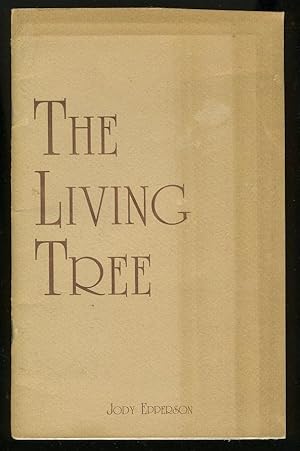 Seller image for THE LIVING TREE for sale by Daniel Liebert, Bookseller