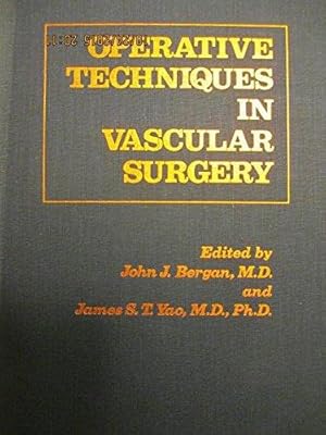 Operative Techniques in Vascular Surgery