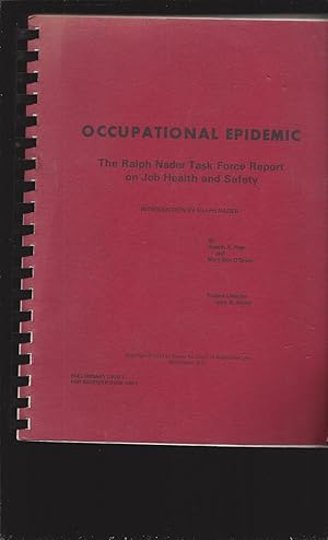 Seller image for Occupational Epidemic: The Ralph Nader Task Force Report on Job Health and Safety (Preliminary Draft For Receiver's Use Only) for sale by Rareeclectic