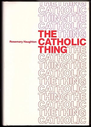 Seller image for THE CATHOLIC THING for sale by Champ & Mabel Collectibles