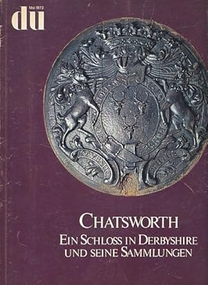 Imagen del vendedor de Du. Kulturelle Monatsschrift, 33. Jahrgang, Mai 1973. Chatsworth. Ein Schloss in Derbyshire und seine Sammlungen. Aufnahmen von Franco Cianetti Texte von Thomas S. Wragg und M. G. a la venta por Fundus-Online GbR Borkert Schwarz Zerfa