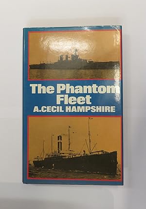 Bild des Verkufers fr The Phantom Fleet zum Verkauf von St Marys Books And Prints