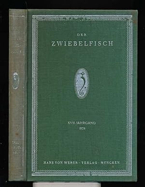 Imagen del vendedor de Der Zwiebelfisch. Eine kleine Zeitschrift ber Bcher, Kunst und Lebensstil. hier: Jahrgang XVII. (1924) komplett in sechs Heften. a la venta por Versandantiquariat  Rainer Wlfel