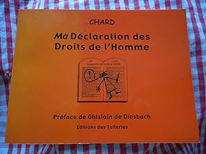 Image du vendeur pour Ma declaration des droits de l'homme - Preface de Ghislain de Diesbach mis en vente par Frederic Delbos