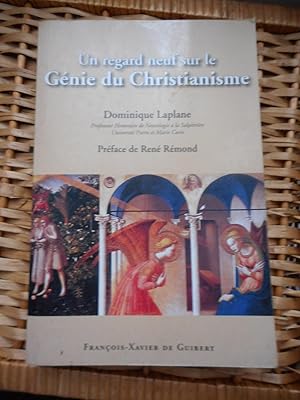 Bild des Verkufers fr Un regard neuf sur le genie du Christianisme - Preface de Rene Remond zum Verkauf von Frederic Delbos