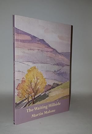 Image du vendeur pour THE WAITING HILLSIDE mis en vente par Rothwell & Dunworth (ABA, ILAB)