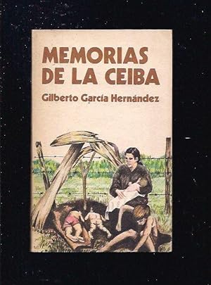 Seller image for MEMORIAS DE LA CEIBA for sale by Desvn del Libro / Desvan del Libro, SL