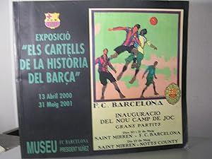 Exposició "ELS CARTELLS DE LA HISTORIA DEL BARÇA" 13 Abril 2000 - 31 Maig 2001 Museu F.C. Barcelona