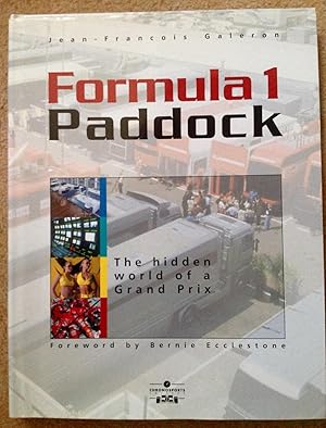 Immagine del venditore per Formula One Paddock Side: Behind the Scenes of a Grand Prix venduto da Between The Boards