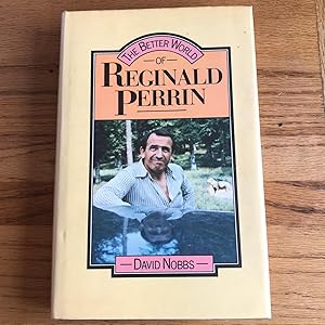 Seller image for The Better World of Reginald Perrin for sale by James M Pickard, ABA, ILAB, PBFA.