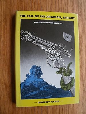 Seller image for The Tail of the Arabian, Knight for sale by Scene of the Crime, ABAC, IOBA