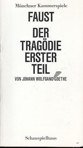 Faust. Der Tragödie erster Teil. Spielzeit 1986 / 1987. ( 76.Spielzeit) Heft 8. Intendant Dorn, D...