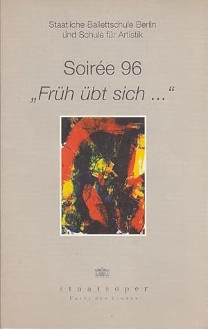 Bild des Verkufers fr Soiree `96 "Frh bt sich ." Spielzeit 1996. Generalmusikdirektor Barenboim, Daniel. Intendant Quander, Georg. Knstlerische Leitung Leesch, Ursula. Bhne Marggref, Armin. Kostme Pahl, Helga / Darsteller: Caroline Lux, Katja Wnsche, Verena Thurm, Davina Kramer u.a. zum Verkauf von Antiquariat Carl Wegner