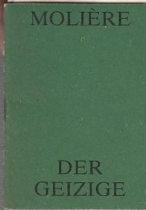 Image du vendeur pour Der Geizige, Komdie. Spielzeit 1980 / 1981. Generalintendant Rdel, Fritz Dr. Regie Tietze, Werner . Bhne Tietze, Werner. Kostm Haumann, Doris. Musik Wefelmeyer, Bernd. Darsteller Haumann, Ezard / Wagner, Winfried / Ugowski, Karin / Tietze, Werner / Pltner, Monika / Merkel, Harry / van de Kamp, Marion / Geiler, Egon / Mertens, Klaus / Bogda, Eckhardt u.a. mis en vente par Antiquariat Carl Wegner