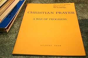 Seller image for Christian Prayer - A Way Of Progress for sale by SGOIS