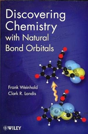 Seller image for Discovering Chemistry with Natural Bond Orbitals. for sale by Antiquariat am Flughafen