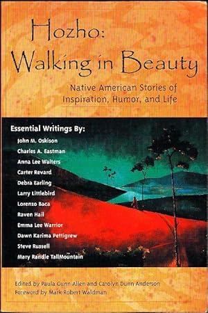 Seller image for HozhoWalking in Beauty: Native American Stories of Inspiration, Humor, and Life for sale by Booklover Oxford