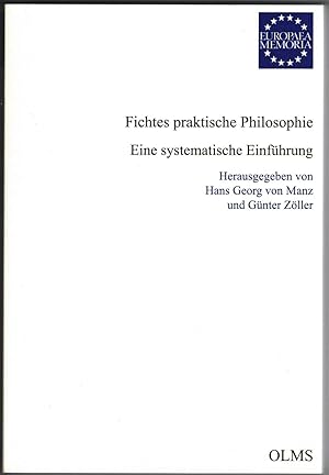 Immagine del venditore per Fichtes praktische Philosophie. Eine systematische Einfhrung. venduto da Rometti Vincent