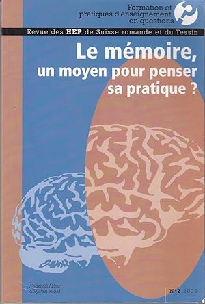 Image du vendeur pour Le mmoire, un moyen pour penser sa pratique? Revue des HEP de Suisse romande et du Tessin. no 2 mis en vente par le livre ouvert. Isabelle Krummenacher