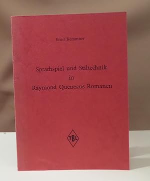 Bild des Verkufers fr Sprachspiel und Stiltechnik in Raymond Queneaus Romanen. zum Verkauf von Dieter Eckert