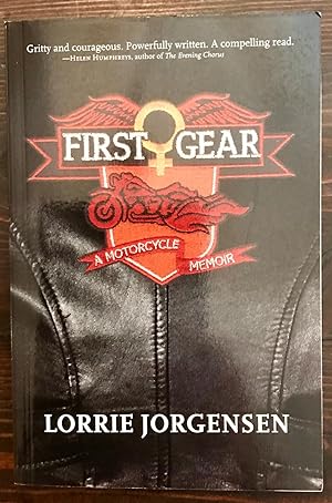First Gear: A Motorcycle Memoir (Signed Copy)