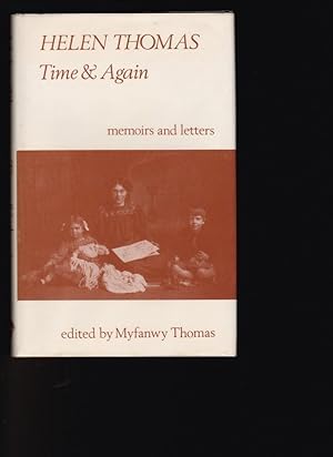 Bild des Verkufers fr TIME AND AGAIN: Memoirs and Letters zum Verkauf von Chaucer Bookshop ABA ILAB