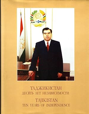 Tajikistan: Ten Years of Independence