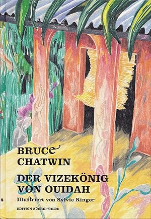 Imagen del vendedor de Der Vizeknig von Ouidah. Roman. a la venta por Antiquariat Immanuel, Einzelhandel