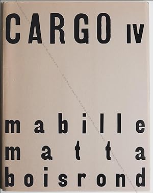 Imagen del vendedor de CARGO IV a la venta por Librairie-Galerie Dorbes Tobeart