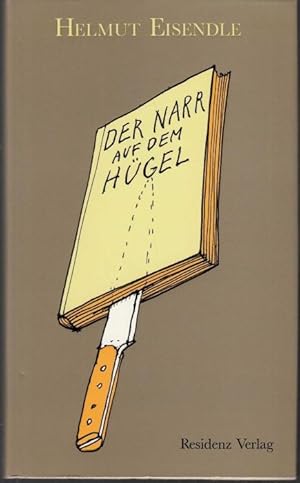 Seller image for Der Narr auf dem Hgel. Landstriche, Flsse, Stdte, Dinge for sale by Graphem. Kunst- und Buchantiquariat