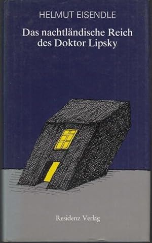 Imagen del vendedor de Das nachtlndische Reich des Doktor Lipsky. Erzhlungen a la venta por Graphem. Kunst- und Buchantiquariat