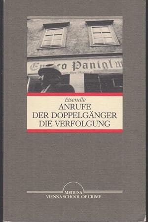 Seller image for Anrufe. Der Doppelgnger. Die Verfolgung. Drei Romane nach Georgio Manganelli for sale by Graphem. Kunst- und Buchantiquariat