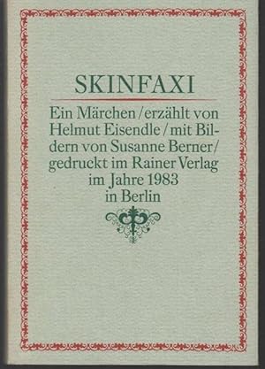 Bild des Verkufers fr Skinfaxi in den Wldern. Ein Mrchen. Mit Bildern von Susanne Berner zum Verkauf von Graphem. Kunst- und Buchantiquariat