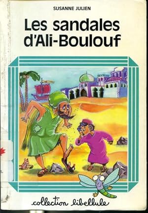 Seller image for Les sandales d'Ali-Boulouf - Collection Libellule for sale by Librairie Le Nord