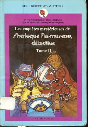 Imagen del vendedor de Les enqutes mystrieuses de Sherloque Fin-Museau, dtective Tome II a la venta por Librairie Le Nord