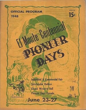 El Monte Centennial: Pioneer Days (Official Program 1948)