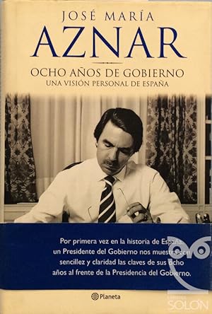 Ocho años de gobierno