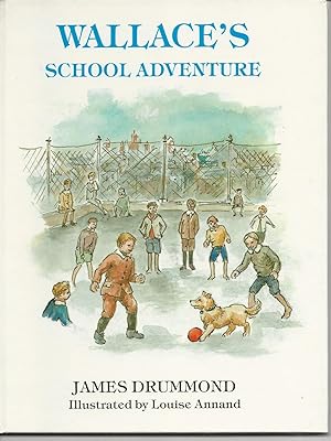 Seller image for Wallace's School Adventure (Author Signed) for sale by Peakirk Books, Heather Lawrence PBFA