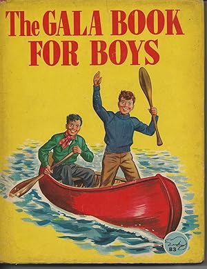 Seller image for The Gala Book for Boys for sale by Peakirk Books, Heather Lawrence PBFA