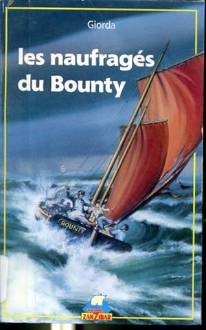 Bild des Verkufers fr Les naufrags du Bounty zum Verkauf von Librairie Le Nord