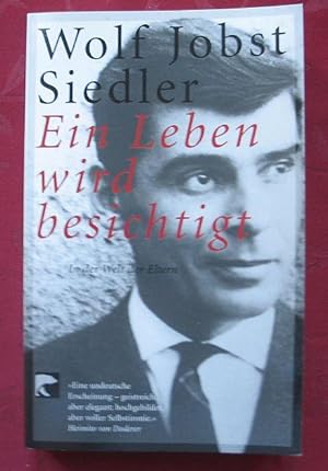 Bild des Verkufers fr Ein Leben wird besichtigt. In der Welt der Eltern zum Verkauf von Versandantiquariat Karsten Buchholz