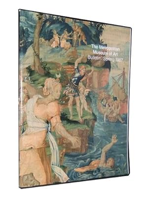 Seller image for The Metropolitan Museum of Art Bulletin, Spring 1987 (Vol. XLIV, Number 4); Renaissance to Modern Tapestries in the Metropolitan Museum of Art for sale by Cat's Cradle Books