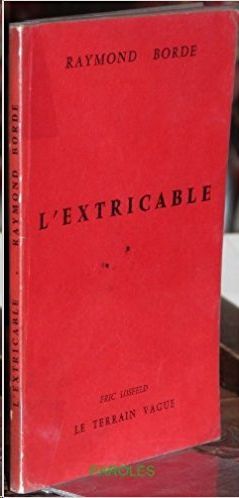 L EXTRICABLE