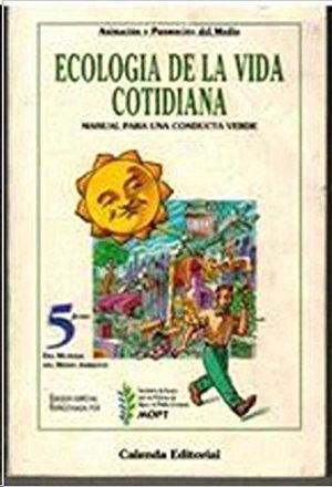 ECOLOGIA DE LA VIDA COTIDIANA