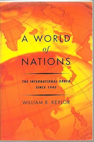 Seller image for A World of Nations: The International Order Since 1945 for sale by Sabra Books