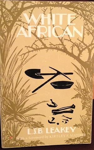 Image du vendeur pour White African: An Early Autobiography mis en vente par Henry E. Lehrich